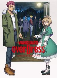 Cardfight!! Vanguard: OverDress Cover, Stream, TV-Serie Cardfight!! Vanguard: OverDress