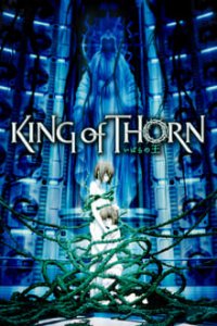 King of Thorn Cover, King of Thorn Poster