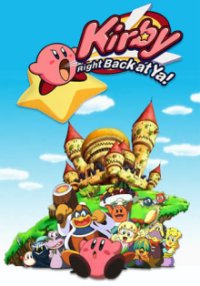 Kirby - Right Back At Ya! Cover, Poster, Blu-ray,  Bild