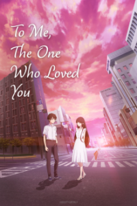 To Me, The One Who Loved You Cover, Poster, To Me, The One Who Loved You