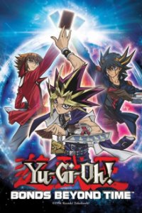 Yu-Gi-Oh! 3D: Bonds Beyond Time Cover, Poster, Blu-ray,  Bild